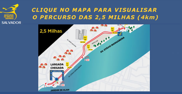 Clique na imagem para visualizar os detalhes do percurso das 2,5 milhas (4km)