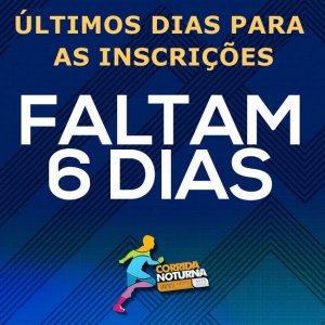 Corrida_Noturna_do_Litoral_Norte_faltam_6_dias
