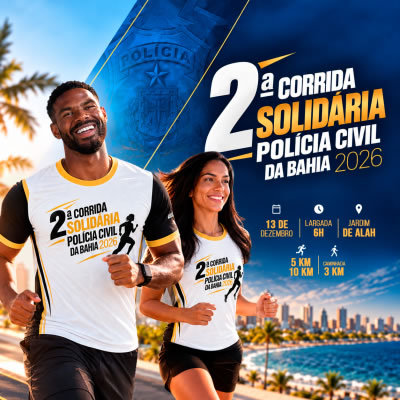 2ª Corrida Solidária da Polícia Civil da Bahia 2026